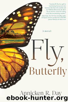 Fly, Butterfly by Annicken R. Day