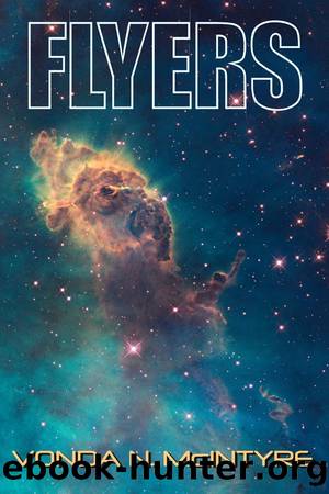 Flyers by Vonda N. McIntyre