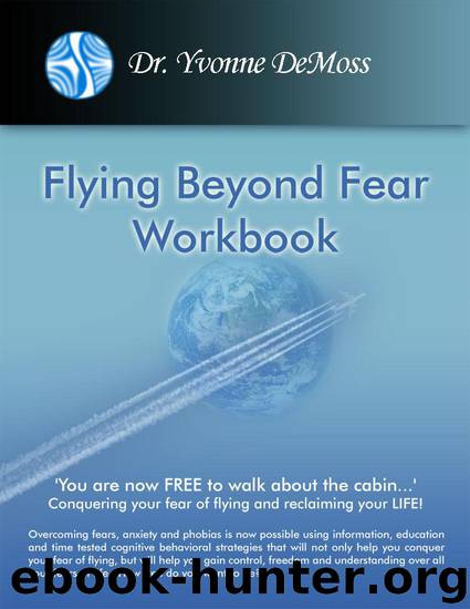 Flying Beyond Fear Workbook by DeMoss Dr. Yvonne
