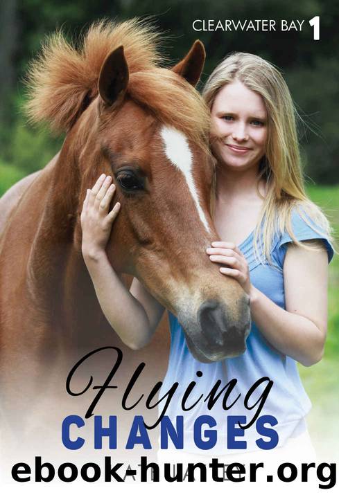 Flying Changes: Clearwater Bay #1 by Kate Lattey