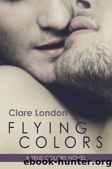 Flying Colors by Clare London