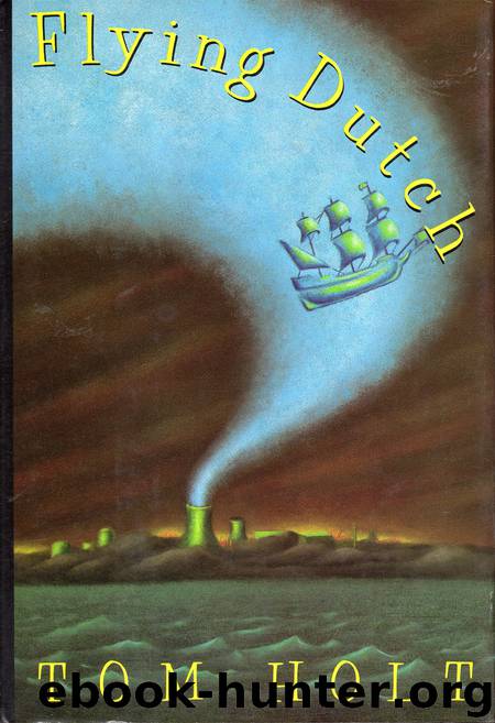 Flying Dutch (Jerry eBooks) by Tom Holt