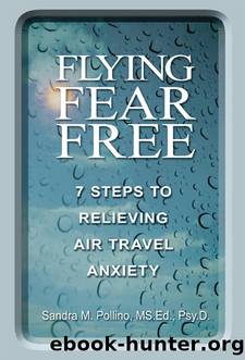 Flying Fear Free by Sandra Pollino