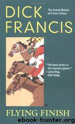 Flying Finish by Dick Francis