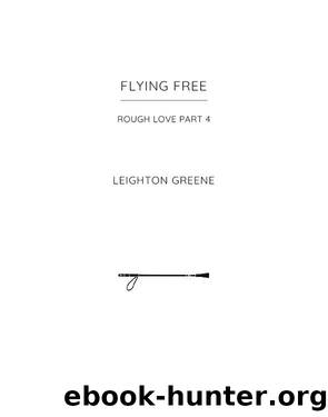 Flying Free by Leighton Greene