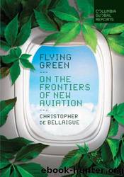 Flying Green by Christopher de Bellaigue