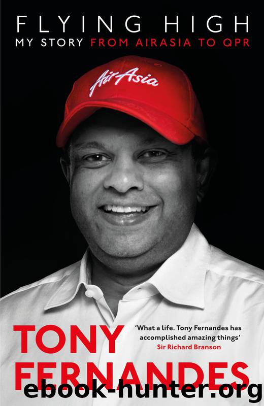 Flying High, My Story by Tony Fernandes