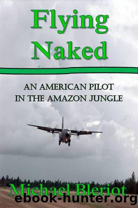 Flying Naked by Michael Bleriot