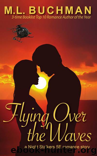 Flying Over the Waves by M. L. Buchman