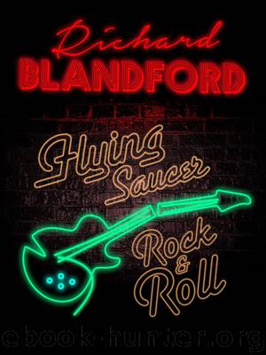 Flying Saucer Rock & Roll by Richard Blandford