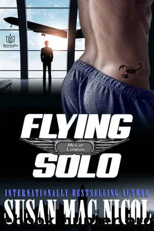 Flying Solo (Men of London Book 6) by Susan Mac Nicol