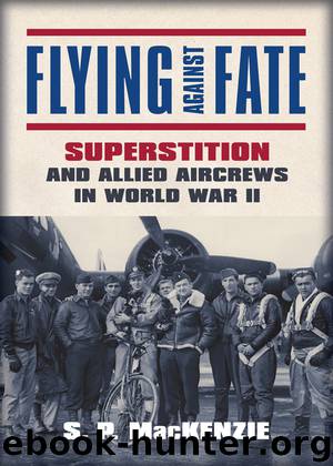 Flying against Fate by S. P. Mackenzie
