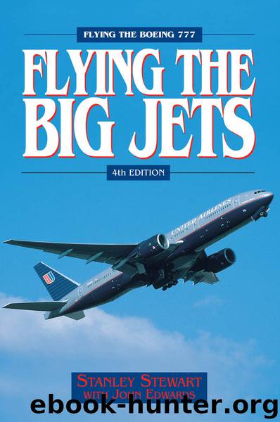 Flying the Big Jets () by Stanley Stewart