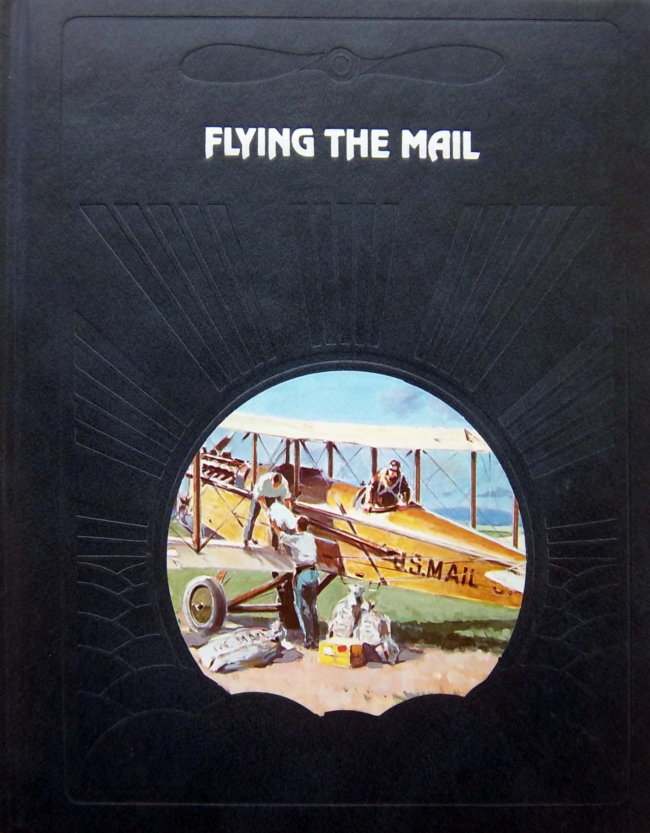 Flying the Mail by Donald Dale Jackson