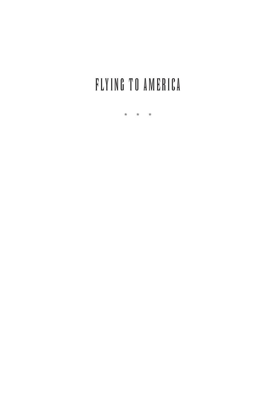 Flying to America by Donald Barthelme