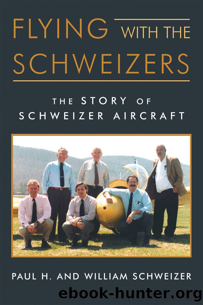 Flying with the Schweizers by William Schweizer & William Schweizer
