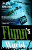Flynn's World by Gregory McDonald