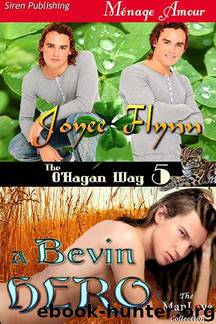 Flynn, Joyee - A Bevin Hero [The O'Hagan Way 5] (Siren Publishing Ménage Amour ManLove) by Joyee Flynn