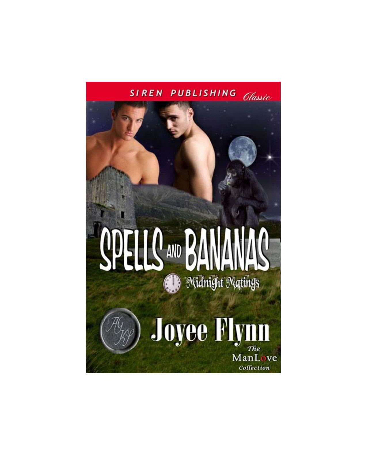 Flynn, Joyee - Spells and Bananas [Midnight Matings] (Siren Classic ManLove) by Joyee Flynn
