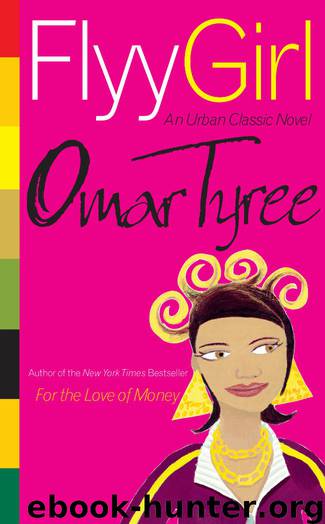 Flyy Girl by Omar Tyree