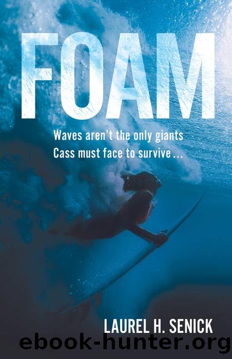 Foam by Laurel Senick