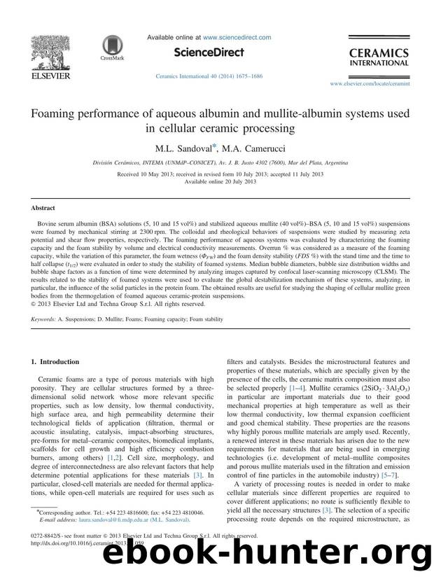 Foaming performance of aqueous albumin and mullite-albumin systems used in cellular ceramic processing by M.L. Sandoval & M.A. Camerucci