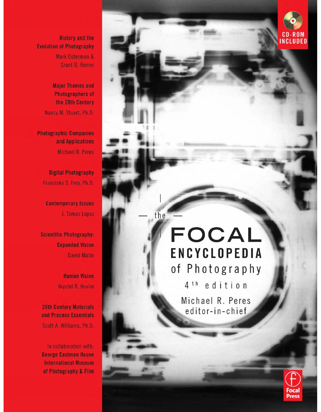 Focal Encyclopedia of Photography, 4th Edition by Digital Imaging Theory & Applications