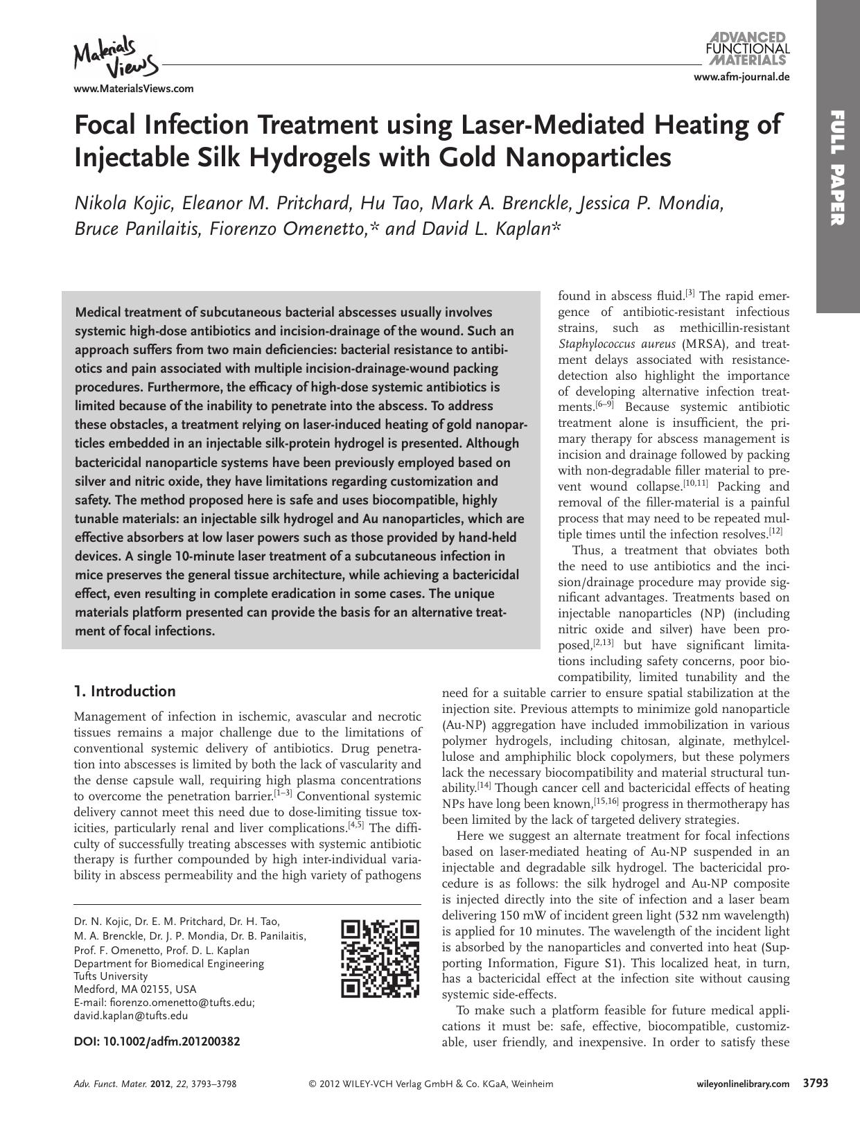 Focal Infection Treatment using LaserMediated Heating of Injectable Silk Hydrogels with Gold Nanoparticles by vng