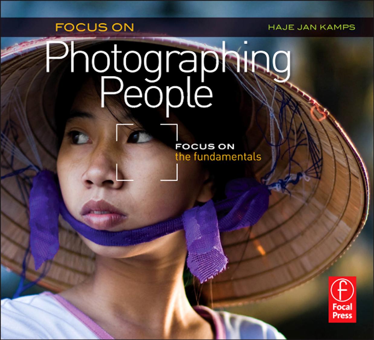 Focus On Photographing People by Haje Jan Kamps