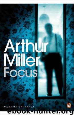 Focus by Arthur Miller