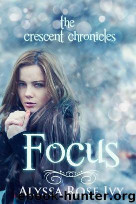 Focus by Ivy Alyssa Rose