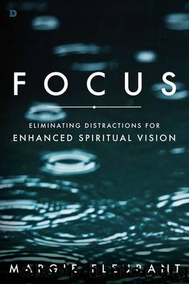 Focus by Margie Fleurant