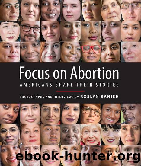 Focus on Abortion by Roslyn Banish
