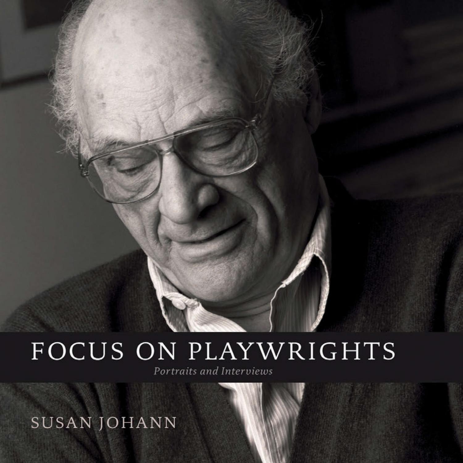 Focus on Playwrights: Portraits and Interviews by Susan Johann