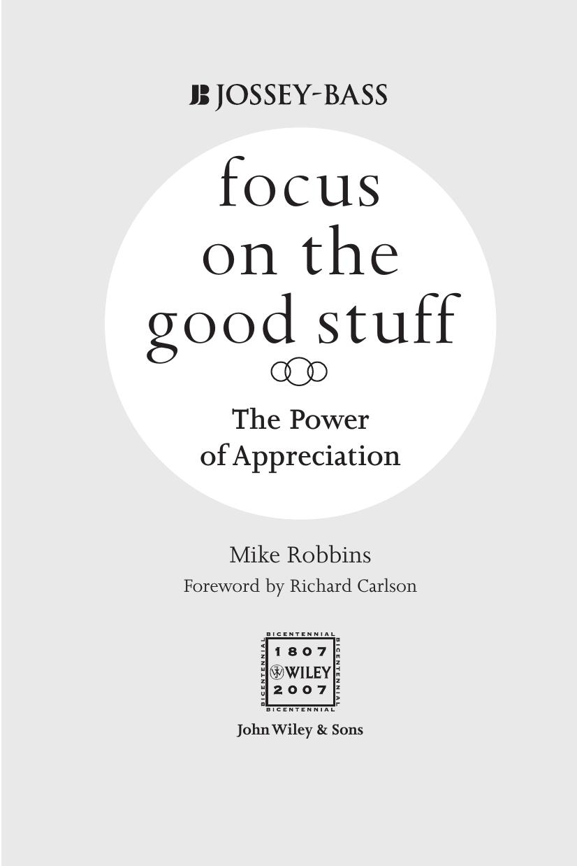Focus on the Good Stuff The Power of Appreciation by Unknown