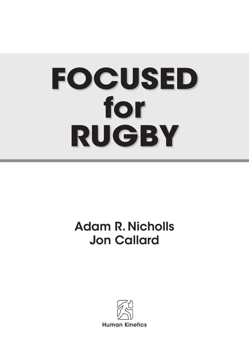 Focused for Rugby by Adam Nicholls Jon Callard