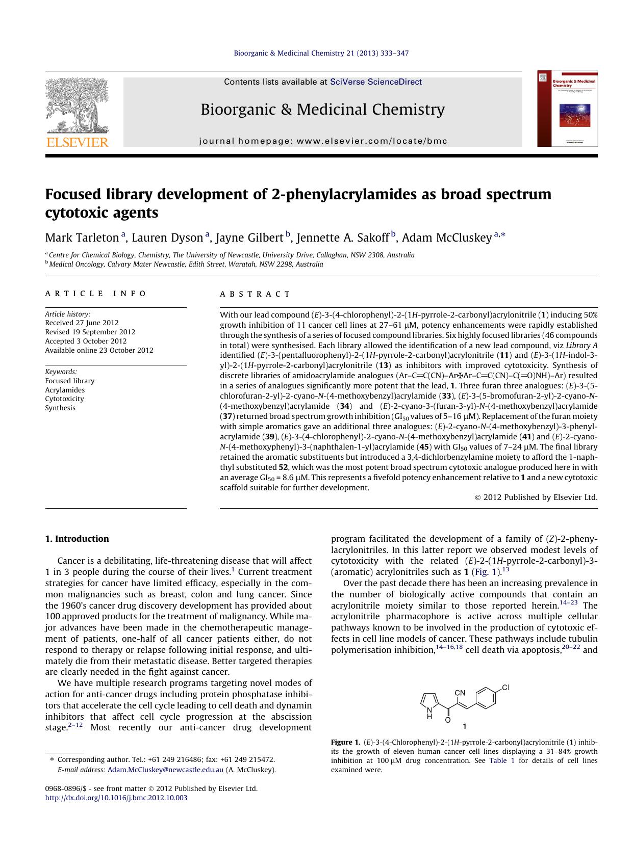 Focused library development of 2-phenylacrylamides as broad spectrum cytotoxic agents by Mark Tarleton & Lauren Dyson & Jayne Gilbert & Jennette A. Sakoff & Adam McCluskey