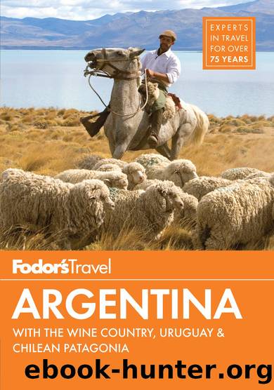 Fodor's Argentina by Fodor's Travel Guides
