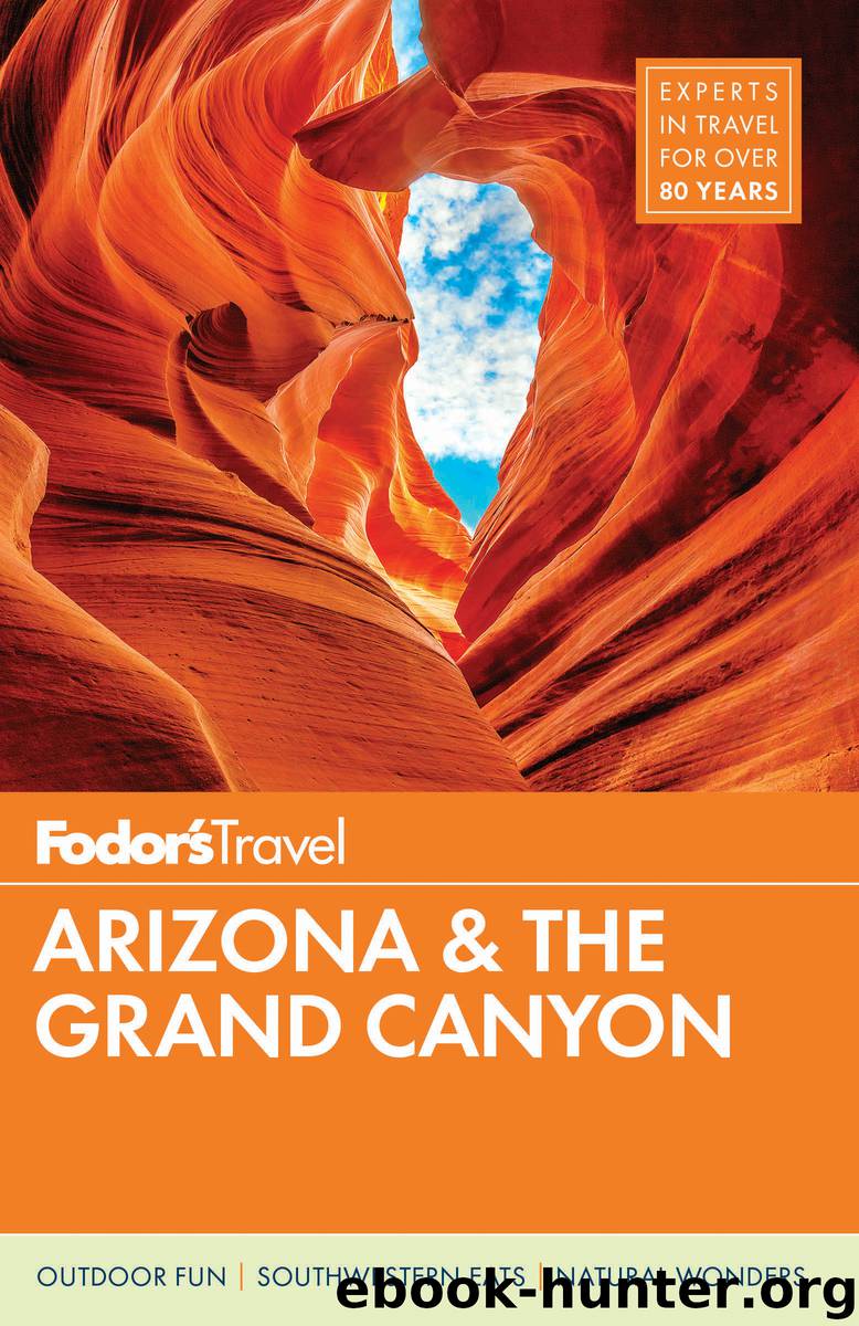 Fodor's Arizona & the Grand Canyon by Fodor's Travel Guides