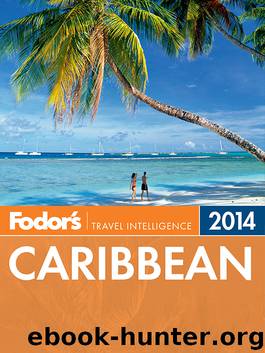 Fodor's Caribbean 2014 by Fodor's