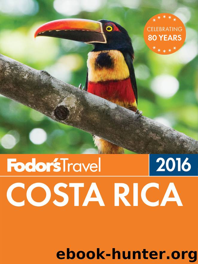 Fodor's Costa Rica 2016 by Fodor's Travel Guides