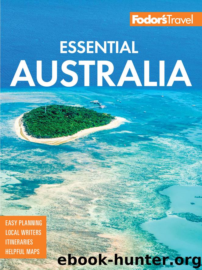 Fodor's Essential Australia by Fodor's Travel Guides