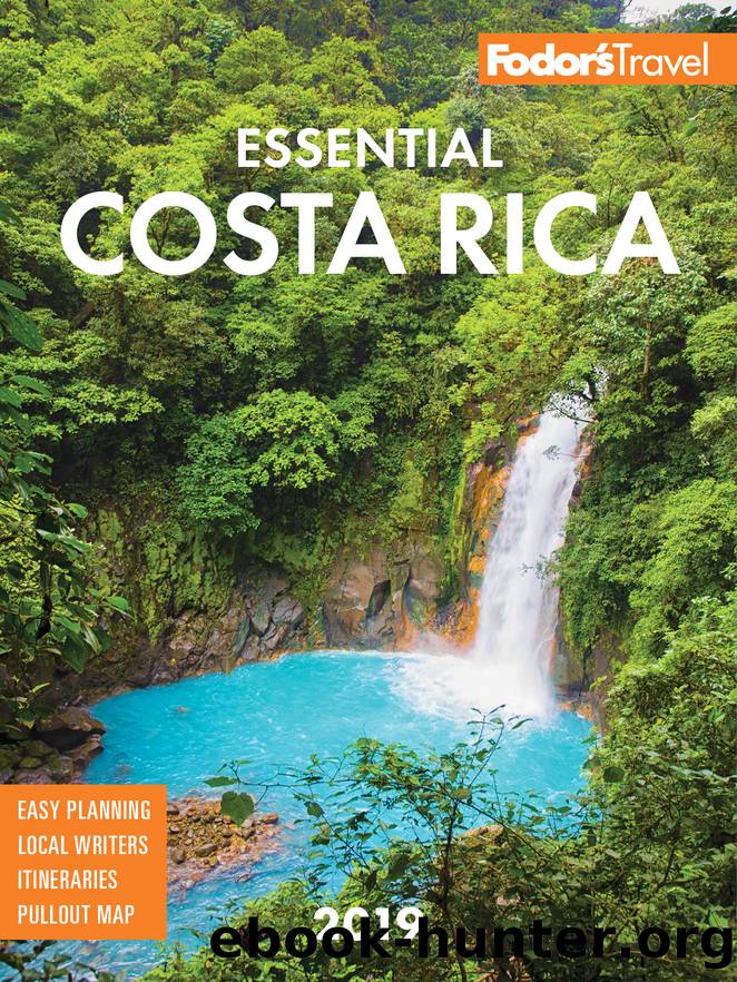 Fodor's Essential Costa Rica 2019 by Fodor's Travel Guides