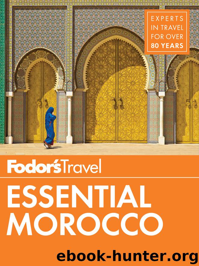 Fodor's Essential Morocco by Fodor's Travel Guides