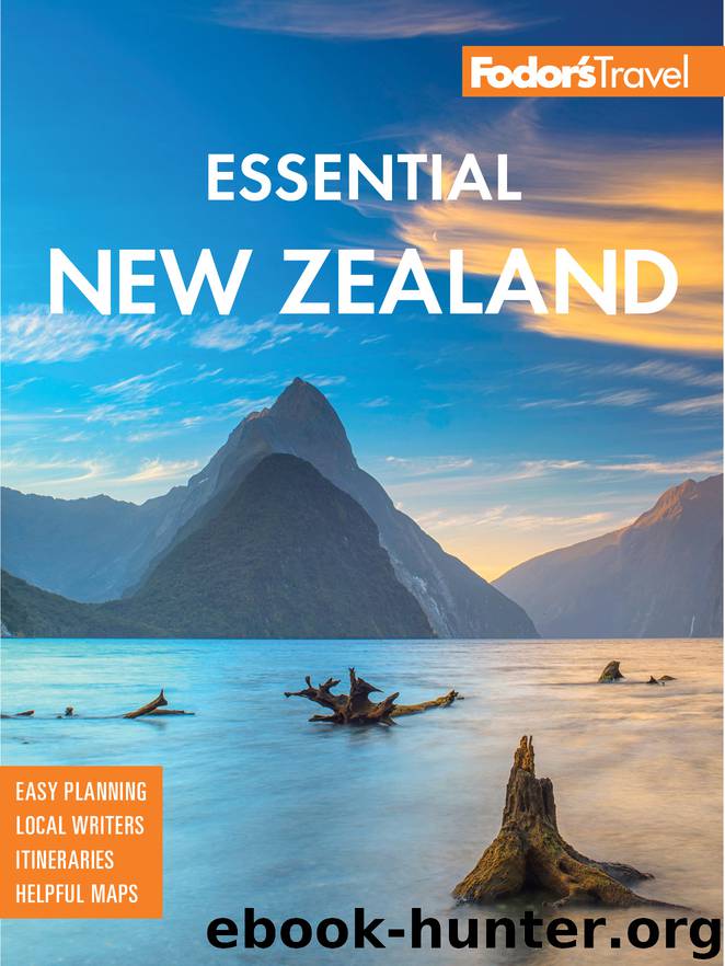 Fodor's Essential New Zealand by Fodor's Travel Guides