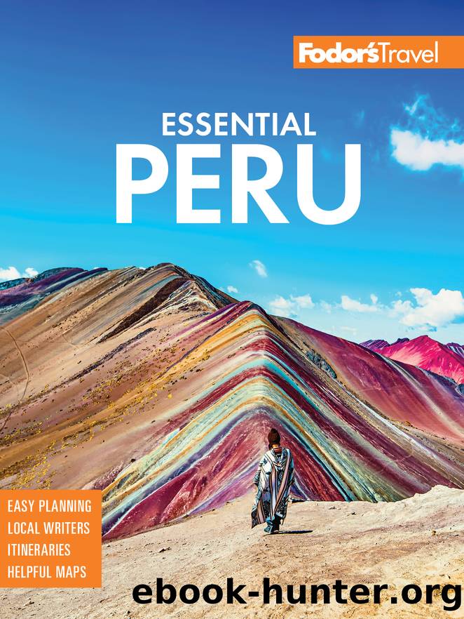 Fodor's Essential Peru by Fodor's Travel Guides