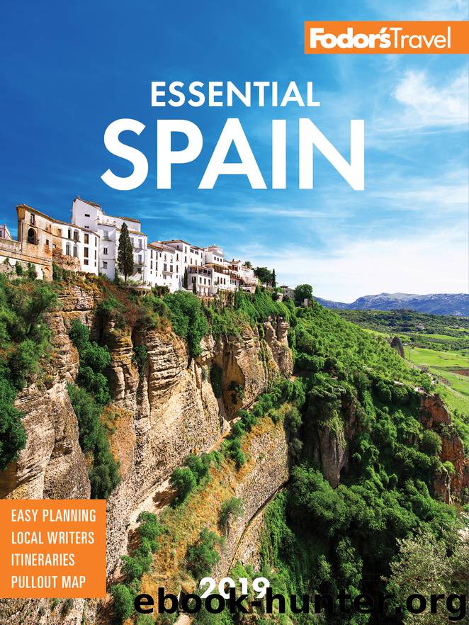 Fodor's Essential Spain 2019 by Fodor's Travel Guides