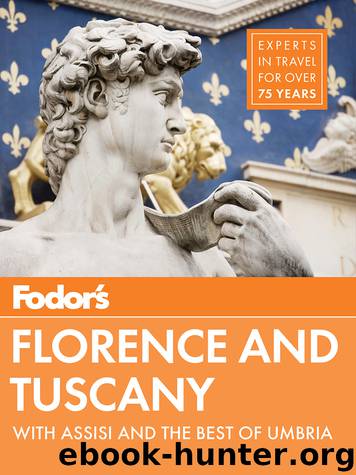 Fodor's Florence & Tuscany by Fodor's