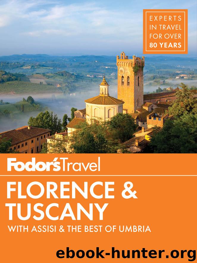 Fodor's Florence and Tuscany by Fodor's Travel