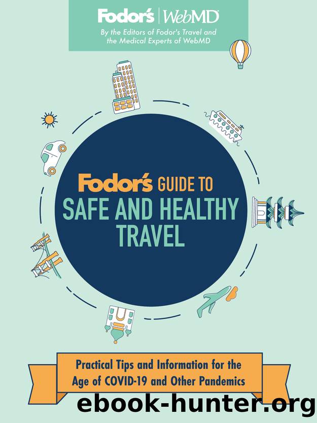 Fodor's Guide to Safe and Healthy Travel by Fodor's Travel Guides